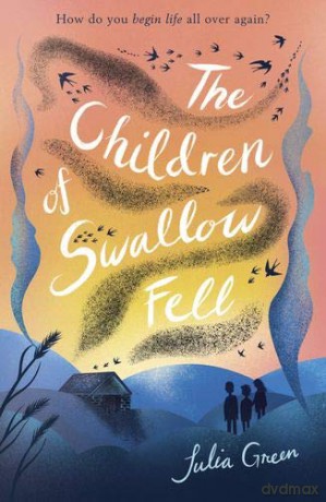 The Children of Swallow Fell - Julia Green [KSIĄŻKA]