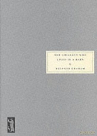 The Children Who Lived in a Barn - Eleanor Graham [KSIĄŻKA]