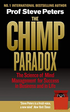 The Chimp Paradox: The Acclaimed Mind Management Programme to Help You Achieve Success, Confidence and Happiness - Prof Steve Peters [KSIĄŻKA]