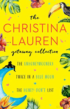 The Christina Lauren Getaway Collection: The Unhoneymooners, Twice in a Blue Moon, the Honey-Don't List - Christina Lauren [KSIĄŻKA]