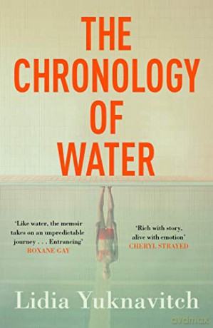 The Chronology of Water: Lidia Yuknavitch - Lidia Yuknavitch [KSIĄŻKA]
