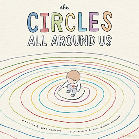 The Circles All Around Us - Brad Montague [KSIĄŻKA]