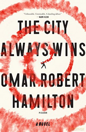The City Always Wins - Omar Robet Hamilton [KSIĄŻKA]