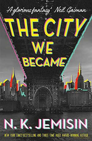 The City We Became The Great Cities Trilogy - N. K. Jemisin [KSIĄŻKA]