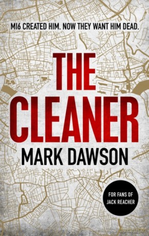 The Cleaner: 1 John Milton - Mark Dawson [KSIĄŻKA]