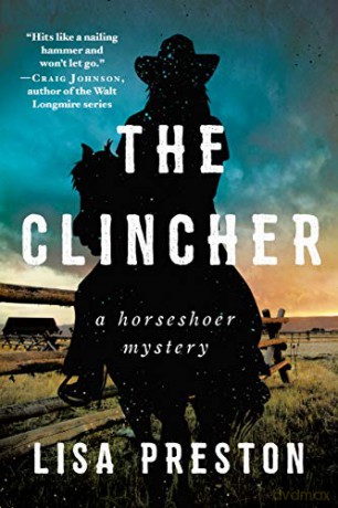 The Clincher: A Horseshoer Mystery - Lisa Preston [KSIĄŻKA]