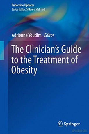 The Clinician's Guide to the Treatment of Obesity Endocrine Updates - Adrienne Youdim [KSIĄŻKA]