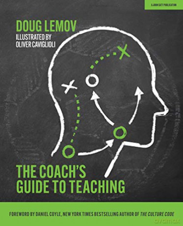 The Coach's Guide to Teaching - Doug Lemov [KSIĄŻKA]