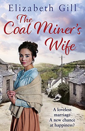 The Coal Miner's Wife The Deerness Series - Elizabeth Gill [KSIĄŻKA]