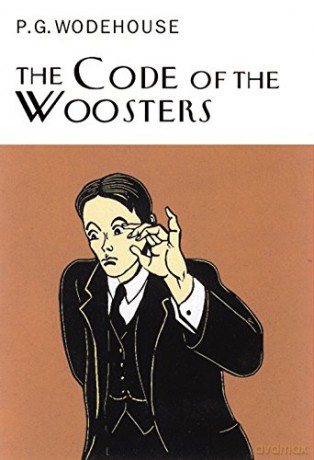 The Code Of The Woosters: P.G. Wodehouse Everyman's Library P G WODEHOUSE - P.G. Wodehouse [KSIĄŻKA]