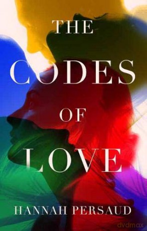 The Codes of Love - Hannah Persaud [KSIĄŻKA]