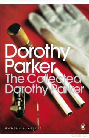 The Collected Dorothy Parker Penguin Modern Classics - Dorothy Parker [KSIĄŻKA]