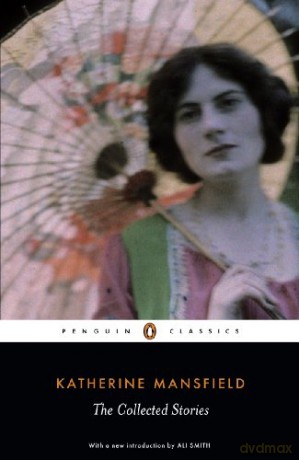 The Collected Stories of Katherine Mansfield Penguin Classics - Katherine Mansfield [KSIĄŻKA]