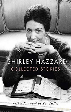 The Collected Stories of Shirley Hazzard - Shirley Hazzard [KSIĄŻKA]