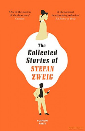 The Collected Stories of Stefan Zweig - Stefan Zweig [KSIĄŻKA]