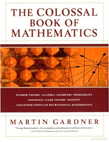 The Colossal Book of Mathematics - Martin Gardner [KSIĄŻKA]