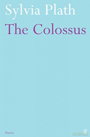 The Colossus Faber Poetry - Sylvia Plath [KSIĄŻKA]