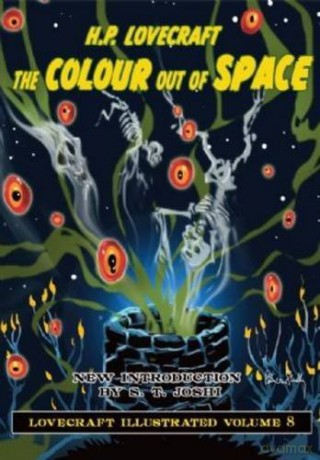 The Colour Out of Space Lovecraft Illustrated - H. P. Lovecraft [KSIĄŻKA]