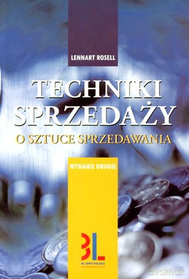 Techniki Sprzedaży O Sztuce Sprzedawania - Lenmart Rosell [KSIĄŻKA]
