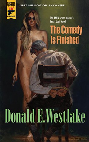 The Comedy is Finished Hard Case Crime - Donald E Westlake [KSIĄŻKA]