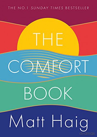 The Comfort Book: The instant No.1 Sunday Times Bestseller - Matt Haig [KSIĄŻKA]