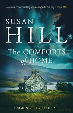 The Comforts of Home: Simon Serrailler Book 9 - Susan Hill [KSIĄŻKA]