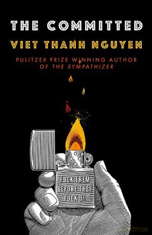 The Committed: Viet Thanh Nguyen - Viet Thanh Nguyen [KSIĄŻKA]