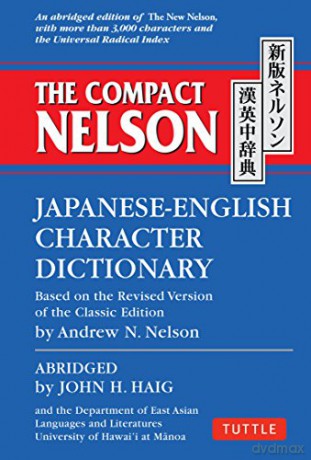 The Compact Nelson Japanese-English Character Dictionary - Andrew N. Nelson [KSIĄŻKA]