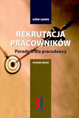 Rekrutacja Pracowników Wyd.II - Bjorn Lunden [KSIĄŻKA]