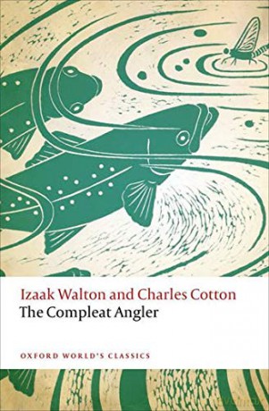 The Compleat Angler Oxford World's Classics - Izaak Walton [KSIĄŻKA]