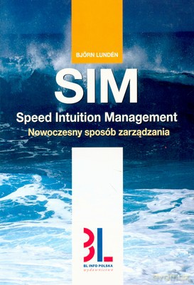 Sim Nowoczesny Sposób Zarządzania - Bjorn Lunden [KSIĄŻKA]