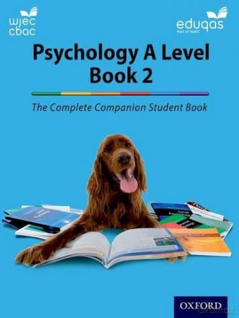 The Complete Companions: Eduqas and WJEC Year 2 Psychology Student Book PSYCHOLOGY COMPLETE COMPANION - Cara Flanagan [KSIĄŻKA]