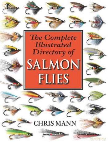 The Complete Illustrated Directory of Salmon Flies - Chris Mann [KSIĄŻKA]