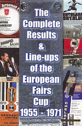 The Complete Results and Line-ups of the European Fairs Cup 1955-1971 Classic Reprint Series - Romeo Ionescu [KSIĄŻKA]