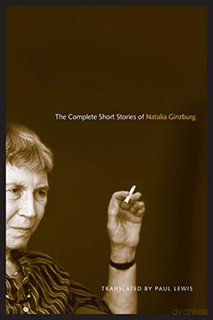 The Complete Short Stories of Natalia Ginzburg Toronto Italian Studies - Natalia Ginzburg [KSIĄŻKA]