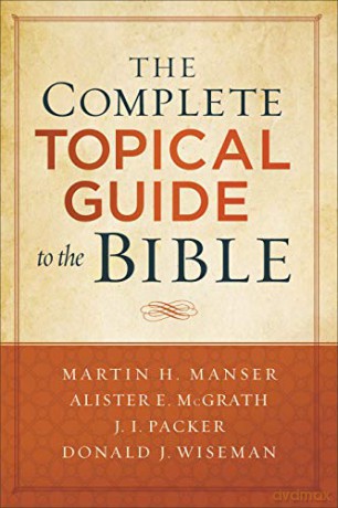 The Complete Topical Guide to the Bible - Martin Hugh Manser [KSIĄŻKA]