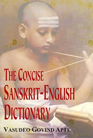 The Concise Sanskrit Dictionary - Vasudeo Govind Apte [KSIĄŻKA]