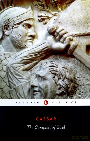 The Conquest of Gaul Penguin Classics - Julius Caesar [KSIĄŻKA]