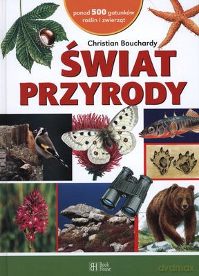 Świat Przyrody (twarda) - Christian Bouchardy [KSIĄŻKA]