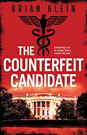 The Counterfeit Candidate - Brian Klein [KSIĄŻKA]