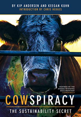 The Cowspiracy: The Sustainability Secret - Keegan Kuhn [KSIĄŻKA]