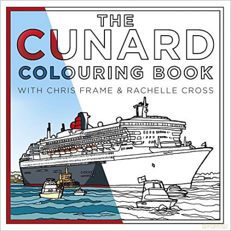 The Cunard Colouring Book - Chris Frame [KSIĄŻKA]