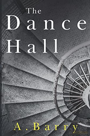 The Dance Hall - A. Barry [KSIĄŻKA]