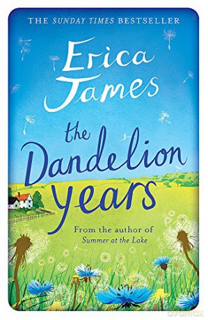 The Dandelion Years - Erica James [KSIĄŻKA]