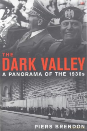 The Dark Valley - Piers Brendon [KSIĄŻKA]