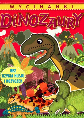 Dinozaury Wycinanki [KSIĄŻKA]