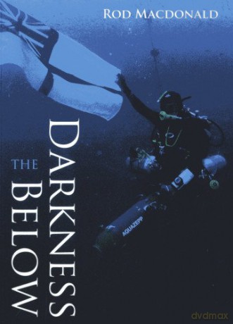The Darkness Below The Diving Trilogy - Rod Macdonald [KSIĄŻKA]