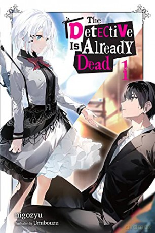 The Detective Is Already Dead, Vol. 1 - nigozyu [KSIĄŻKA]