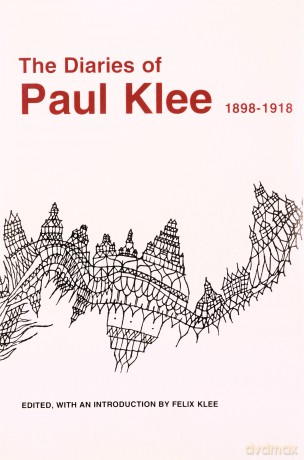 The Diaries of Paul Klee, 1898-1918 - Klee [KSIĄŻKA]