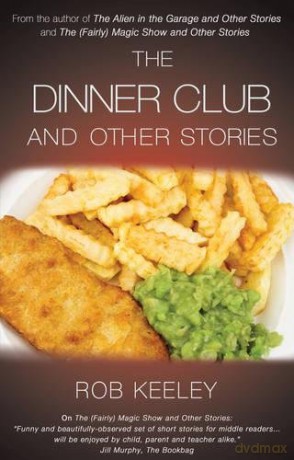 The Dinner Club and Other Stories - Rob Keeley [KSIĄŻKA]